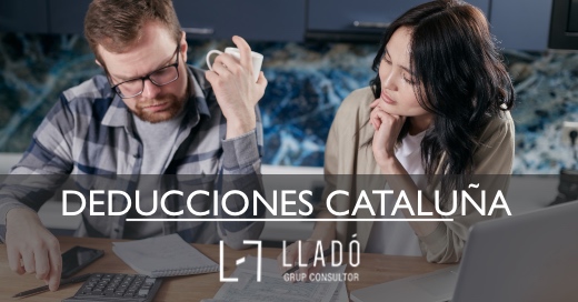 Deducciones en Cataluña para Renta 2020 Llado Grup