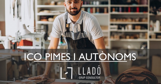 Nous ICO per a pimes i autonoms Llado Grup