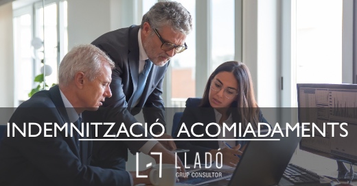 Indemnitzacions acomiadaments Llado Grup