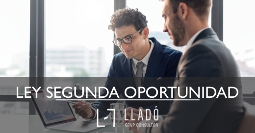 La Ley segunda oportunidad Llado Grup