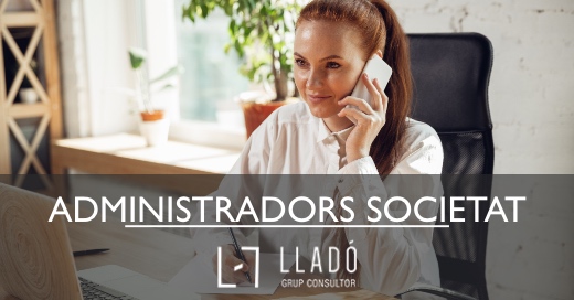 Limitar responsabilitats administradors Llado Grup
