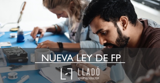 Claves nueva ley FP Llado Grup