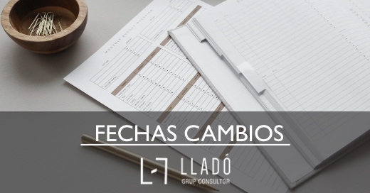 Fechas aconsejables para cambiar de asesoria Llado Grup