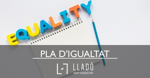 Pla Igualtat preguntes freqüents Llado Grup