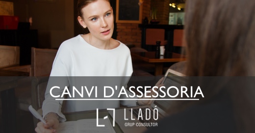 valorar canvi d'assessoria Llado Grup