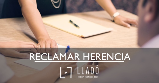 Pasos reclamar una herencia Llado Grup