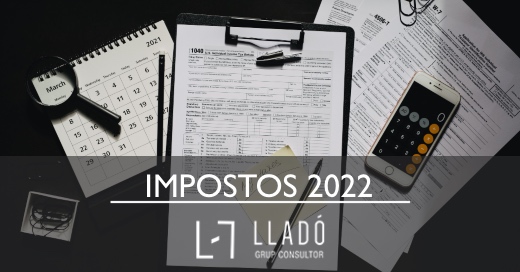 novetats en impostos per 2022 Llado Grup