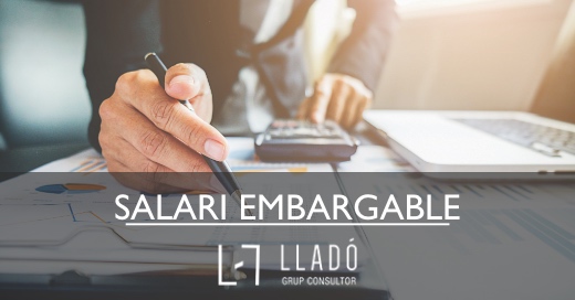 Salari embargable 2022 Llado Grup
