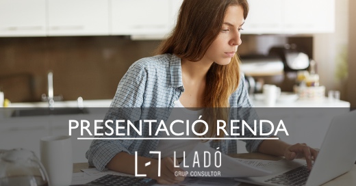 Qui ha de fer la declaració Renda? Llado Grup