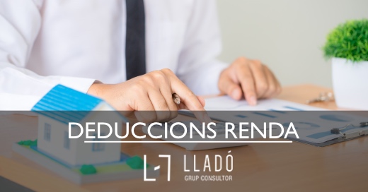 Deduccions Renda per adquisició i lloguer Llado Grup