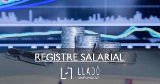 Complir Registre salarial Llado Grup