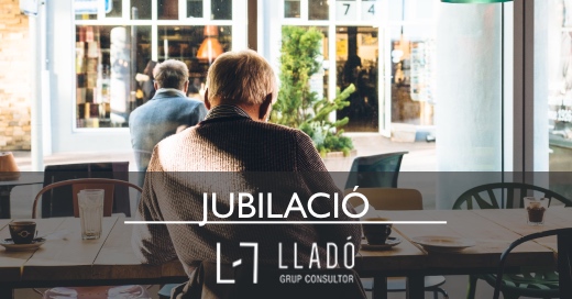 Requisits jubilacio Llado Grup