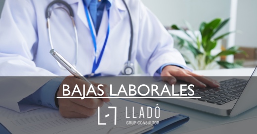 Novedades en bajas laborales caso ingreso Llado Grup