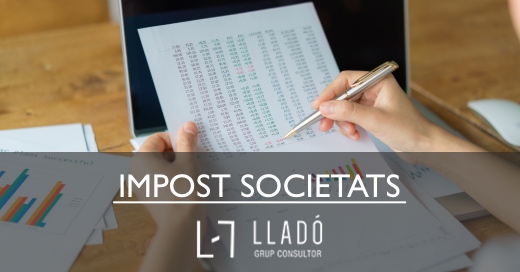 Impost Sobre Societats En Juliol 2022 -Lladó Grup Consultor-