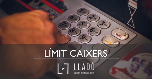 Limit retirada de diners al caixer Llado Grup