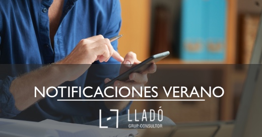 Notificaciones electronicas en verano Llado Grup