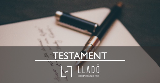 Redactar un testament per evitar conflictes Llado Grup