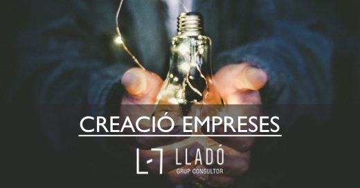 facilitats creació empreses Llado Grup