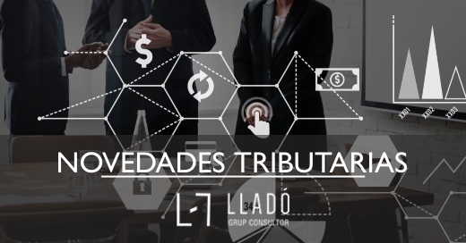 Novedades tributarias 2023 Llado Grup
