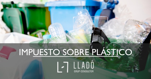 Impuesto sobre envases plastico no reutilizables Llado Grup