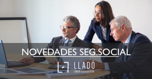 Novedades Seguridad Social y Pensiones 2023 Llado Grup