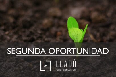 Que significa la Ley Segunda Oportunidad Llado Grup