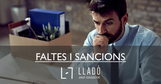 Faltes i sancions laborals Llado Grup