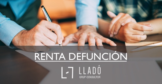 Presentar Renta de persona fallecida Llado Grup