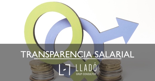 20230719 Transparencia_salarial_obligatoria 520x272esp Transparencia Salarial obligatoria Llado Grup