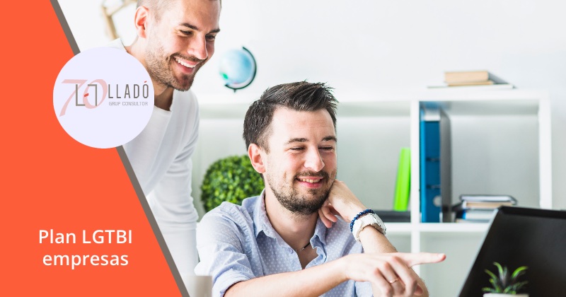 Empresas obligadas a implementar Plan LGTBI. Llado Grup