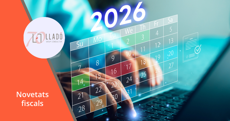 Novetats fiscals 2026. Llado Grup