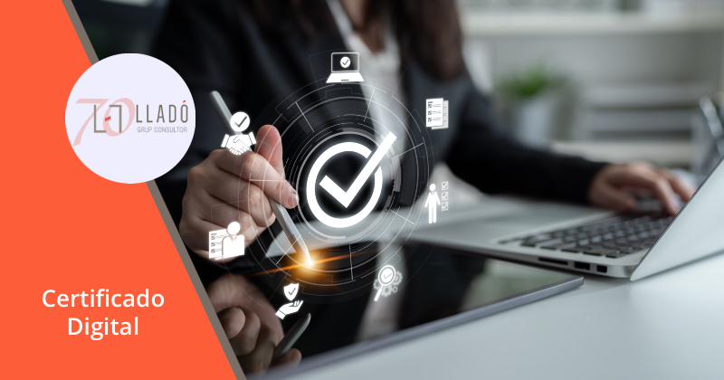 Cerificado digital para empresas. Llado Grup Consultor