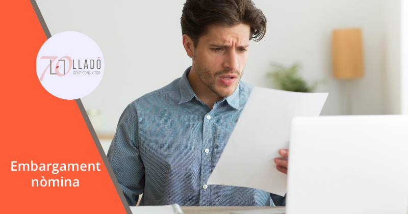 Poden embargar la nòmina d’un empleat? Llado Grup
